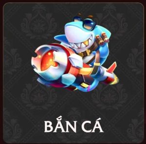 ban ca
